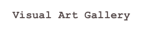 Visual Art Gallery